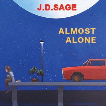 JDSage (Troubadour) Almost Alone Lp
