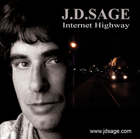 J.D.SAGE (Troubadour) 
Internet Highway photo by Brian Powell (Vancouver)