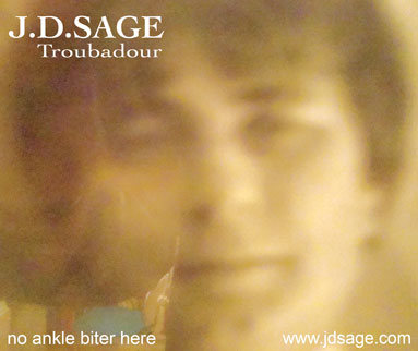 J.D.SAGE (Troubadour & Campanologist). No ankle biter